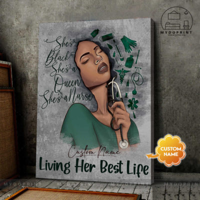 She's Living Her Best Life Black Nurse Art Personalized Wall Art Canvas 2 700b737a b17a 11eb 8a98 0242ac120002 cv doc 2 optimized
