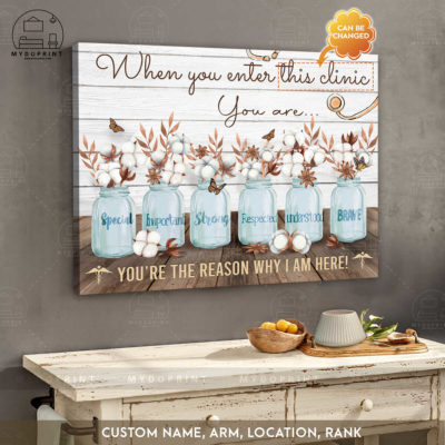 When You Enter This Clinic Cotton Flower Personalized Wall Art Canvas 3 e4f4ae64 b7b1 11eb bfc7 0242ac120002 canvashorizontal24x30 optimized