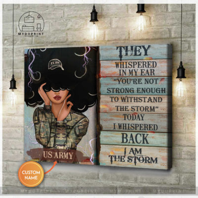 I Am Storm Female Army Veteran Personalized Wall Art Canvas 2 3e051686 beca 11eb 8fcb 0242ac120002 cv ngang new optimized