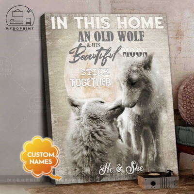 In This Home An Old Wolf & His Moon Stick Together Personalized Wall Art Canvas 2 84014ec4 c39f 11eb 92ae 0242ac120002 cv doc 3 optimized