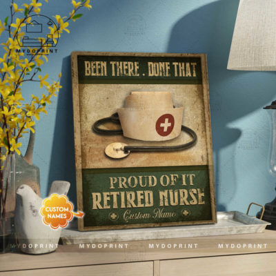 Been There Done That Proud Of It Retired Nurse Personalized Wall Art Canvas 4 223272ec cb32 11eb 99a6 0242ac120002 canvas doc20x24 optimized