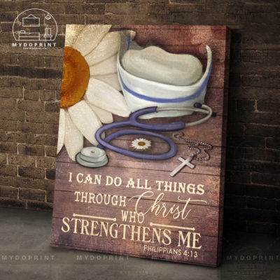 I Can Do All Things Through Christ Who Strengthens Me Stethoscope, Cap & Cross Nurse Personalized Wall Art Canvas 3 9bd3dff7 cb32 11eb 99a6 0242ac120002 cv doc 1 optimized