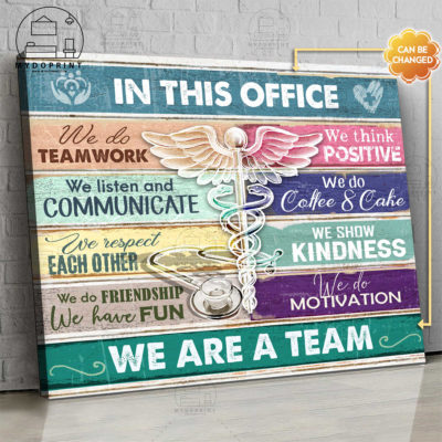 In This Office We Are A Team Caduceus & Stethoscope Personalized Wall Art Canvas 2 269a3c8d d27f 11eb a229 0242ac120002 new optimized