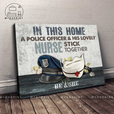 In This Home A (Job Title) & His Lovely Nurse Stick Together Ver 2 Personalized Wall Art Canvas 6 8775ace8 dbe3 11eb a527 0242ac120002 4 optimized