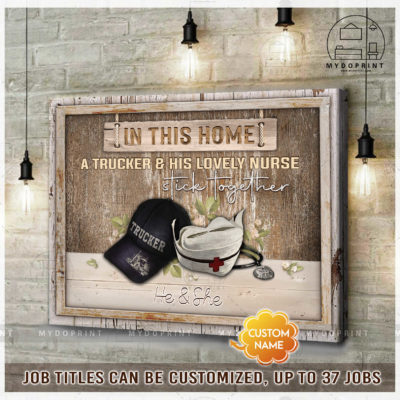 In This Home A (Job Title) & His Lovely Nurse Stick Together Fake Wooden Frame Personalized Wall Art Canvas 5 fc29a33a e3d3 11eb 820b 0242ac120002 cv ngang new optimized