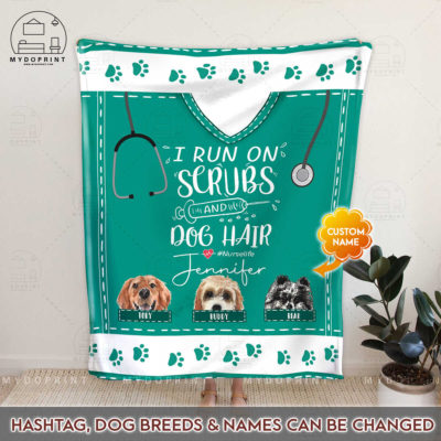 I Run On Scrubs & Dog Hair Personalized Fleece Blanket 2 b681dc55 fa94 11eb 8d83 0242ac120002 blanket new optimized