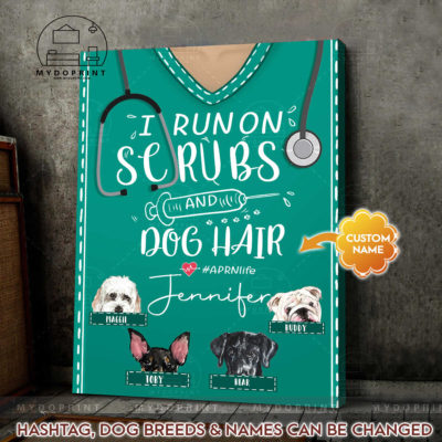 I Run On Scrubs & Dog Hair Personalized Canvas Wall Art 4 8892fe02 0016 11ec b923 0242ac120002 cv doc 2 optimized