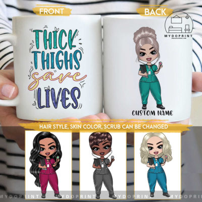 Thick Thighs Save Lives Nurse Personalized Mug 2 fa629d3a 04d0 11ec b927 0242ac120002 1 optimized