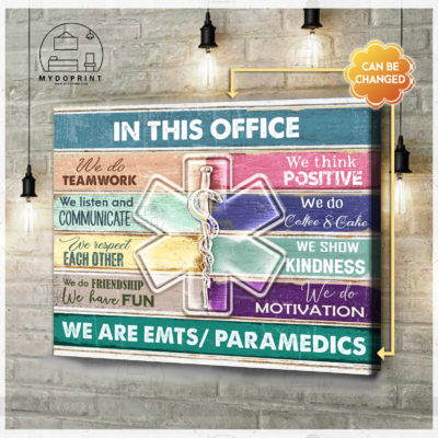 In This Office We Are EMTs / Paramedics Ver 1 ed Personalized Canvas Wall Art 2 26a70c4a 1f9f 11ec b876 0242ac120002 cv ngang new optimized