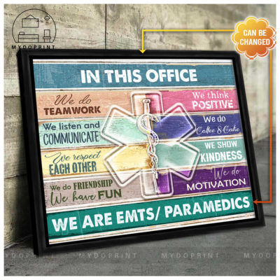 In This Office We Are EMTs / Paramedics Ver 1 ed Personalized Canvas Wall Art 3 2e8b0e2c 1f9f 11ec b876 0242ac120002 4 optimized