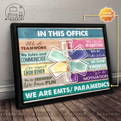 In This Office We Are EMTs / Paramedics Ver 1 ed Personalized Canvas Wall Art 5 40f026b0 1f9f 11ec b876 0242ac120002 11 optimized