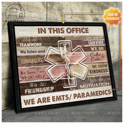 In This Office We Are EMTs / Paramedics Ver 2 Personalized Canvas Wall Art 2 db57502c 1fa0 11ec b876 0242ac120002 2 optimized