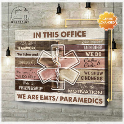 In This Office We Are EMTs / Paramedics Ver 2 Personalized Canvas Wall Art 5 fc466d30 1fa0 11ec b876 0242ac120002 cv ngang new optimized