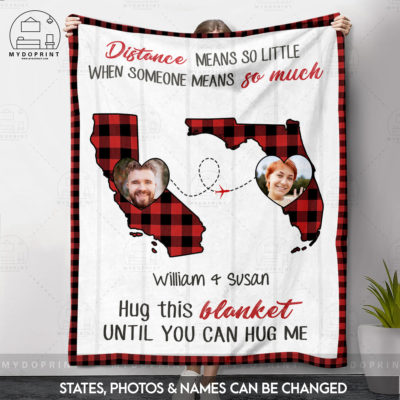 Anniversary Gifts Distance Means So Little When Someone Means So Much Personalized Fleece Blanket 2 4a143d5b 4de1 11ec b7bb 0242ac120002 BLANKET2new201200x1200201