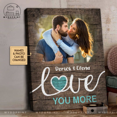 Anniversary Gifts Love You More Custom Photo Canvas Wall Art 2 2f6a212b 535d 11ec 867d 0242ac120002 cv doc 3 optimized