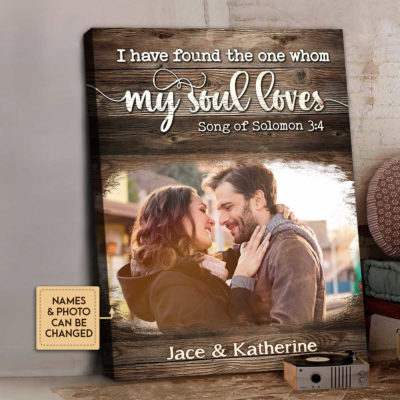 Anniversary Gifts I Have Found The One Whom My Soul Loves Custom Photo With Three Background Canvas Wall Art 1 385832e6 5bfb 11ec b9b0 0242ac120002 cv doc 3 optimized