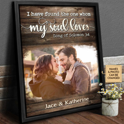 Anniversary Gifts I Have Found The One Whom My Soul Loves Custom Photo With Three Background Canvas Wall Art 2 3c745a23 5bfb 11ec b9b0 0242ac120002 khung1 optimized