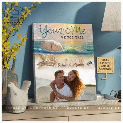 Anniversary Gifts You & Me We Got This Custom Photo With Beach Background Canvas Wall Art 4 12a4fec2 5bfc 11ec b9b0 0242ac120002 canvas20Doc20x241417