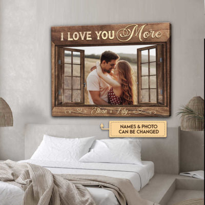 Anniversary Gifts I Love You More With Faux Window Custom Photo Canvas Wall Art 2 2468cf63 5e1b 11ec be10 0242ac120002 mkup daugiuong optimized