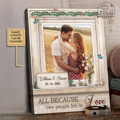 Anniversary Gifts All Because Two People Fell In Love Custom Photo Canvas Wall Art 1 cv doc 31417