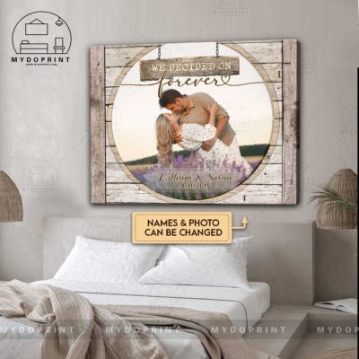 Anniversary Gifts We Decided On Forever Custom Couple Photo Canvas Wall Art 3 793dac4a 63e8 11ec 918a 0242ac120002 mkup daugiuong201
