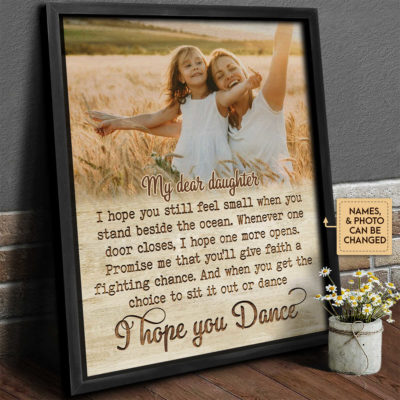 Gift For Daughter I Hope You Dance Custom Photo With Three Background Canvas Wall Art 4 8766112e 6dfd 11ec af43 0242ac120002 khung1f optimized