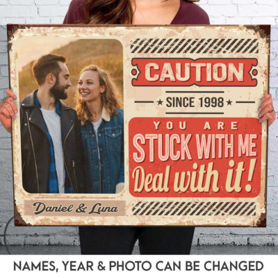 Anniversary Gifts You're Stuck With Me Deal With It Custom Photo Retro Canvas Wall Art 2 704028fe 7453 11ec 8ab5 0242ac120002 ngang moi optimized