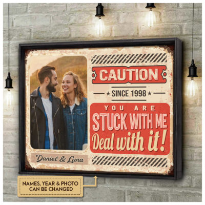 Anniversary Gifts You're Stuck With Me Deal With It Custom Photo Retro Canvas Wall Art 3 74a37170 7453 11ec 8ab5 0242ac120002 cv ngang newf optimized