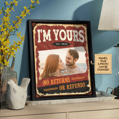 Anniversary Gifts I'm Yours No Returns or Refunds Custom Couple Photo Retro V2 Canvas Wall Art 2 ab943f17 78a4 11ec accb 0242ac120002 canvas doc20x24f optimized