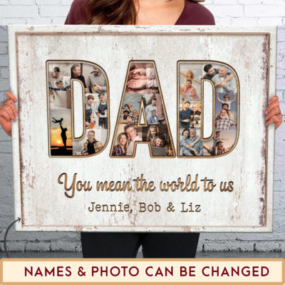 Father's Day Gift Dad You Mean The World To Us Custom Photos Canvas Wall Art 1 2b0cbfa1 947f 11ec a538 0242ac120002 ngang moi