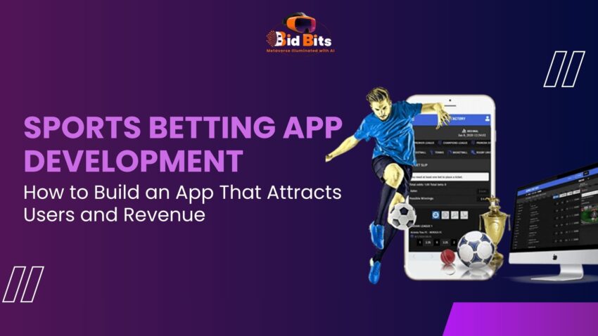 Sports betting app development bidbits