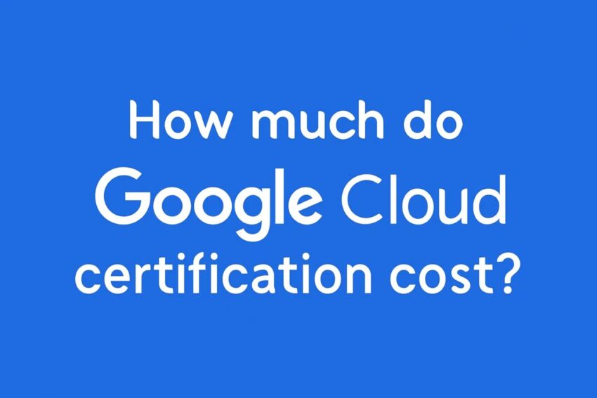 Google Cloud Certification Cost