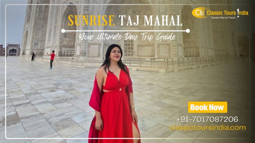 Sunrise Taj Mahal Tour