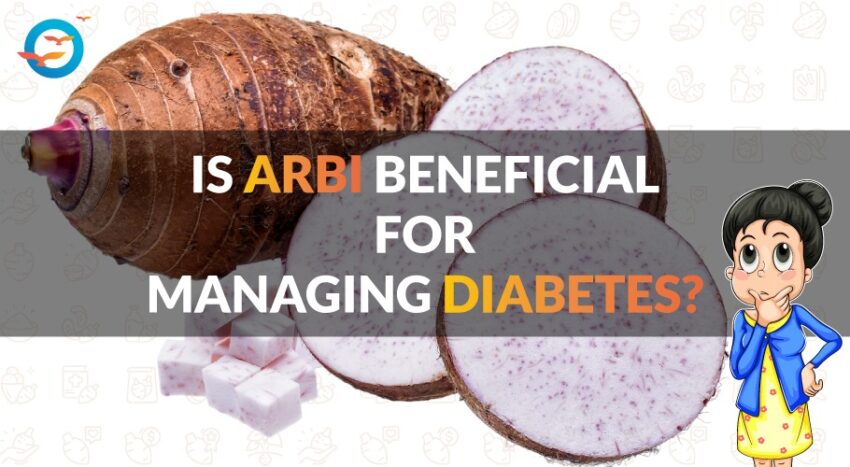 Arbi for diabetes