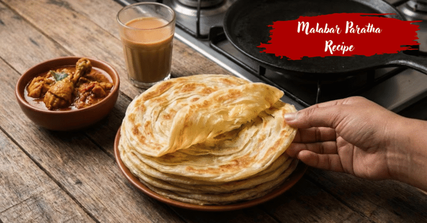 Malabar Paratha Recipe