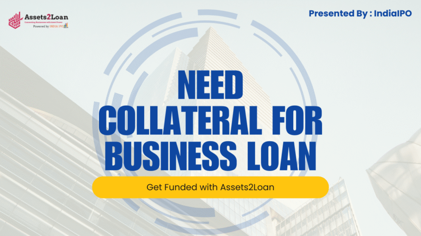 Need Collateral for Business Loan