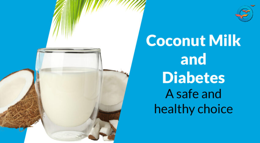 Coconut Milk for diabetics