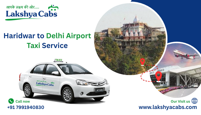 Haridwar to Delhi Airport Taxi Service 1