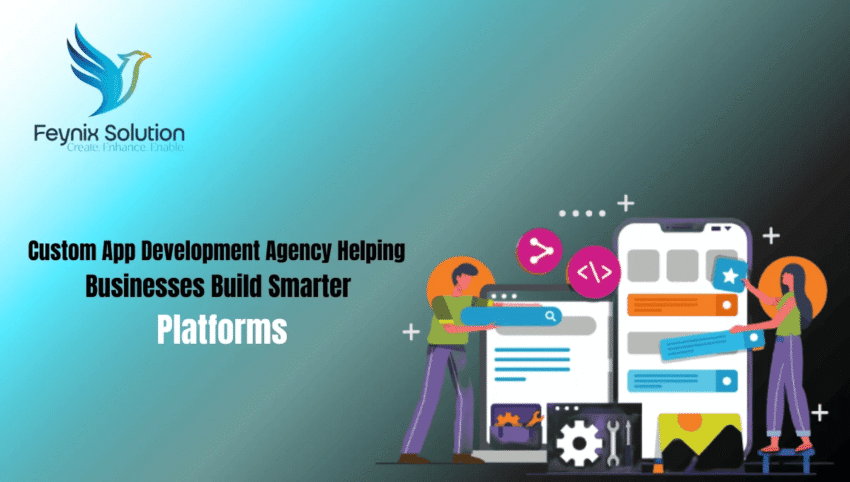 Custom App Development Agency