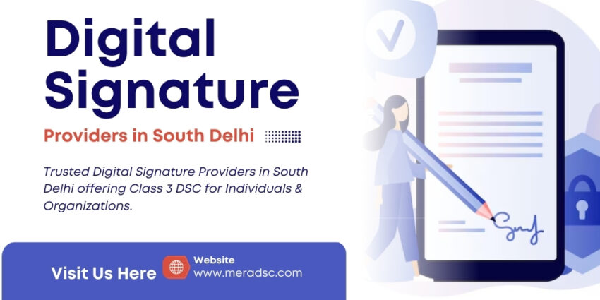 Digital Signature Providers in South Delhi