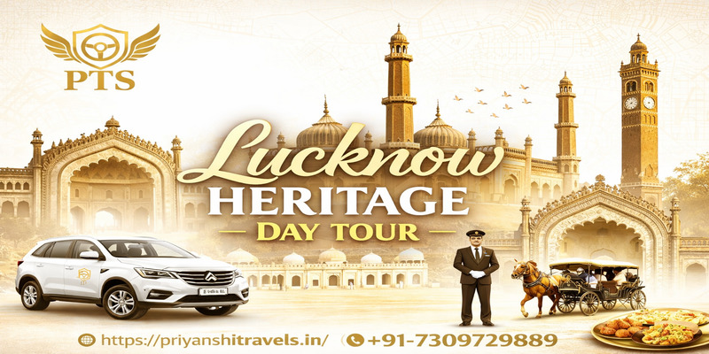Lucknow Heritage Day Tour
