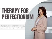 Therapy for Perfectionism