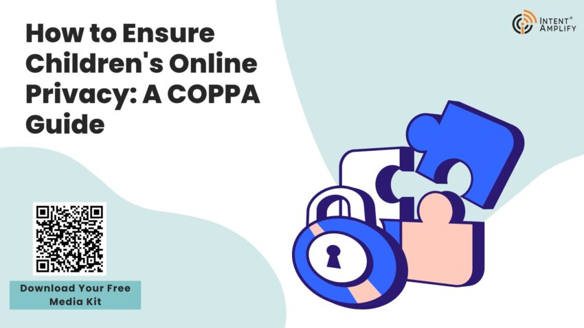 How to Ensure Childrens Online Privacy A COPPA Guide