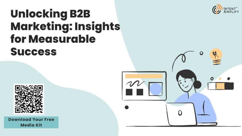 Unlocking B2B Marketing Insights for Measurable Success