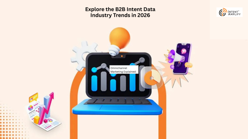 Explore the B2B Intent Data Industry Trends in 2026