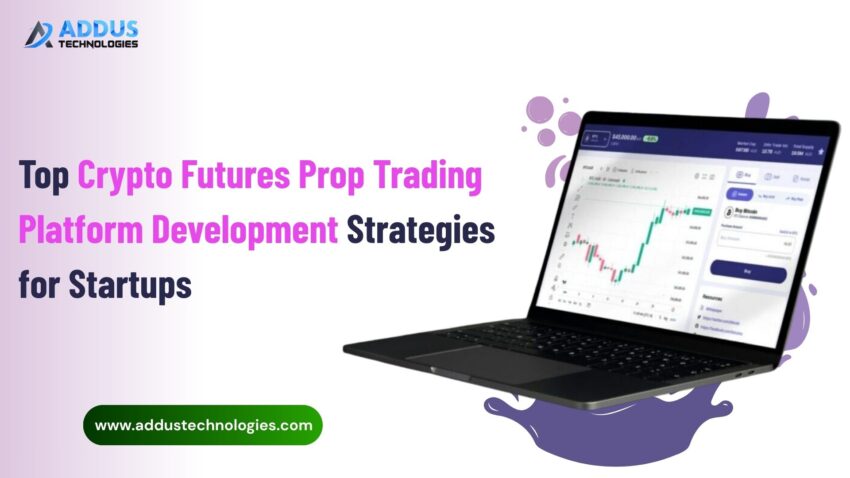 Addus Crypto Futures Prop Trading Platform Development