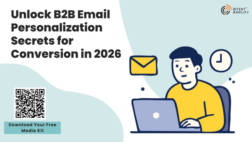 Unlock B2B Email Personalization Secrets for Conversion in 2026