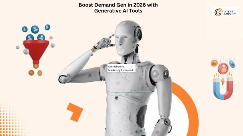 Boost Demand Gen in 2026 with Generative AI Tools