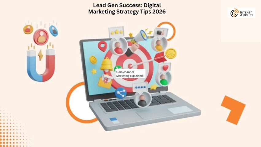 Lead Gen Success Digital Marketing Strategy Tips 2026