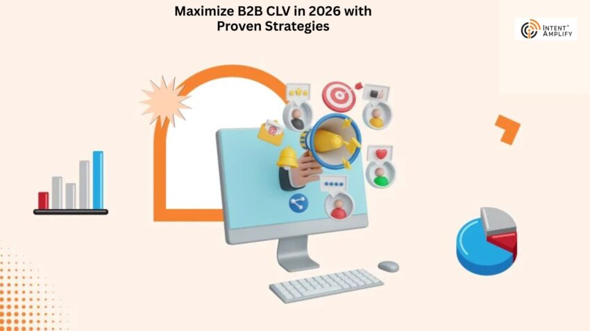 Maximize B2B CLV in 2026 with Proven Strategies